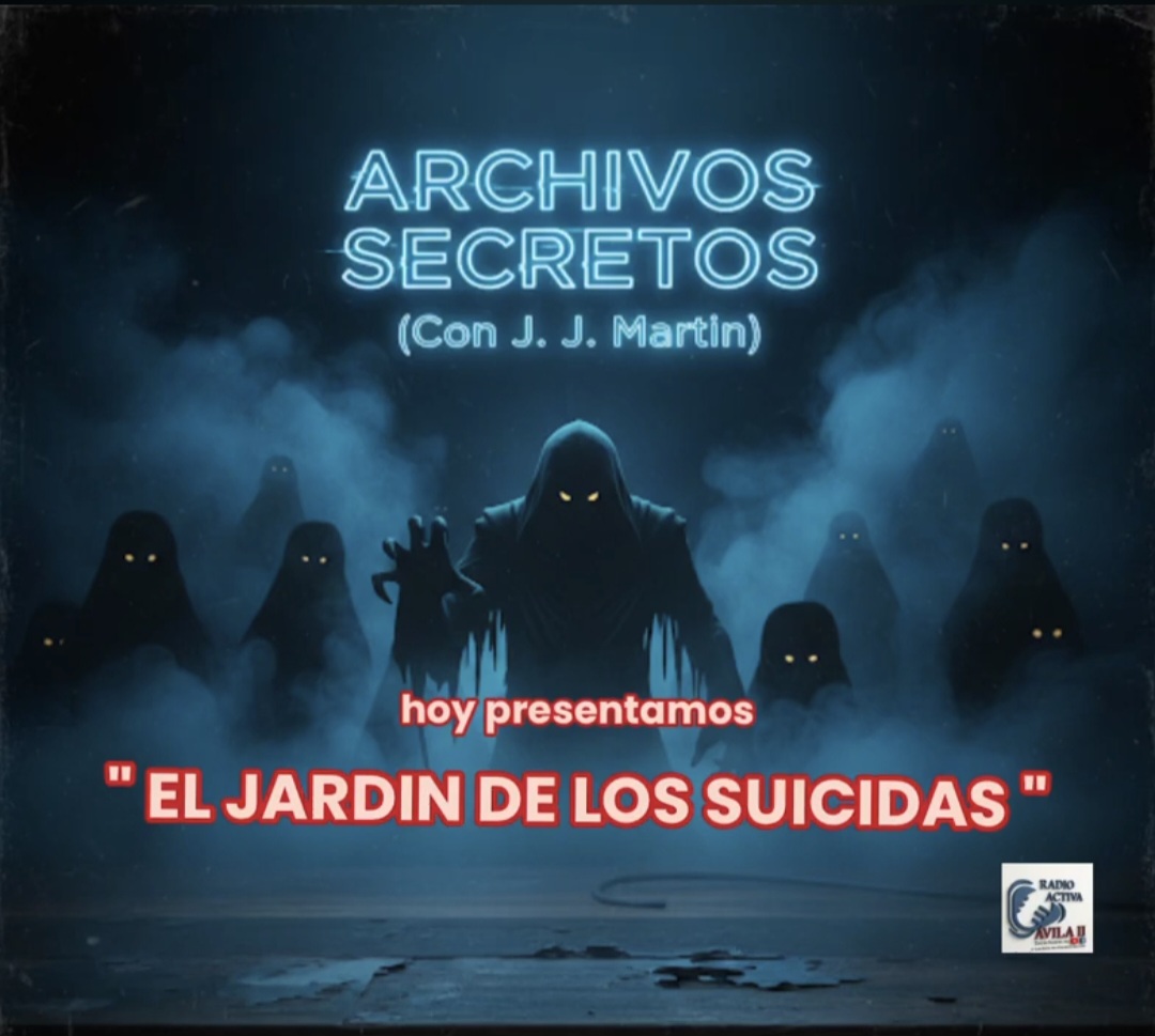 Escuchar podcast El Jardín de los Suicidas (Archivos Secretos)