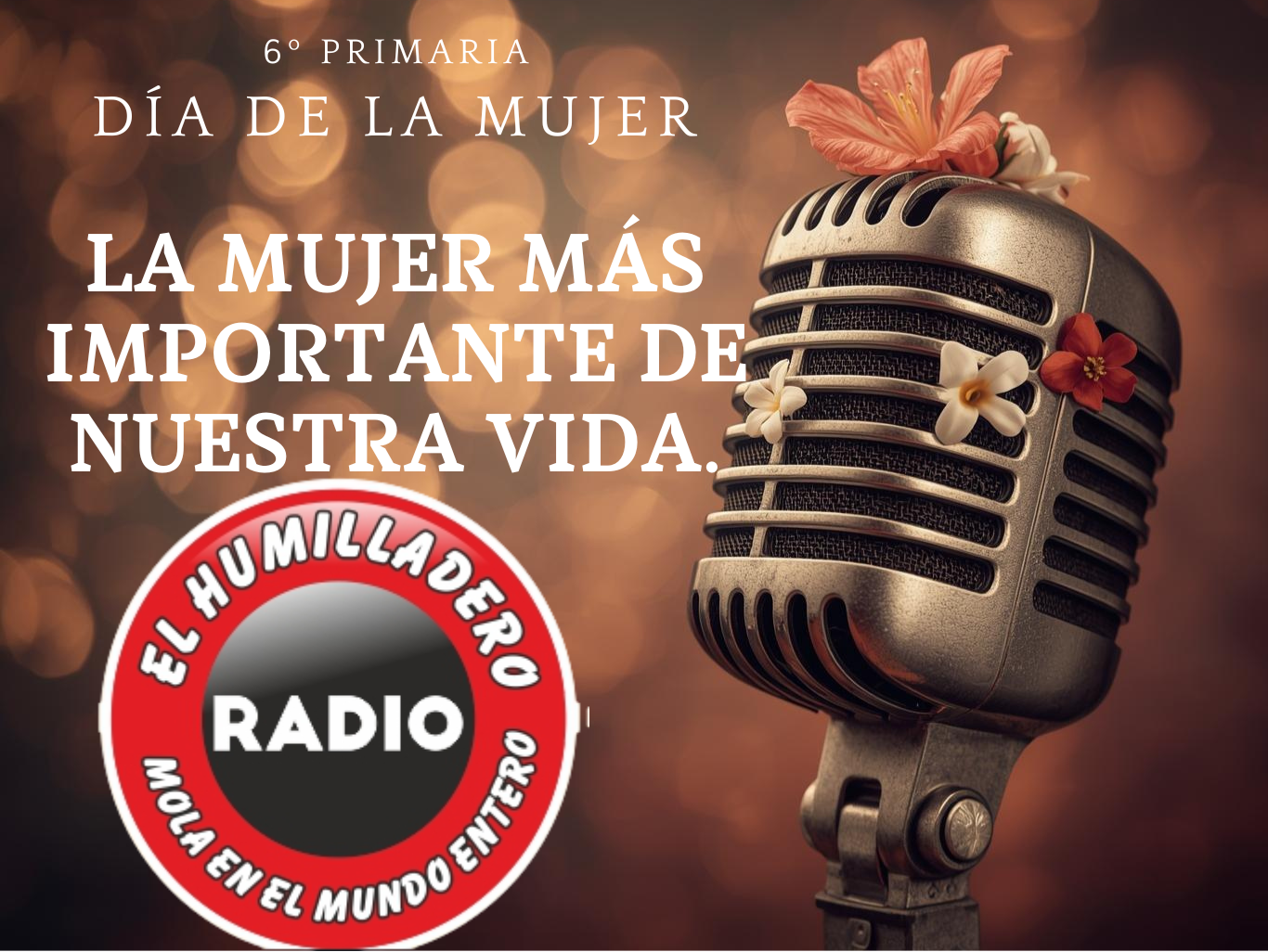 Escuchar podcast DÍA DE LA MUJER. LA MUJER MÁS IMPORTANTE DE MI VIDA.  6º