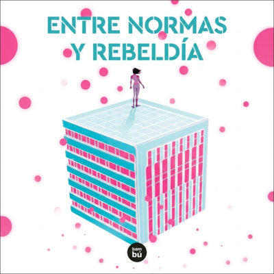 Escuchar podcast Entre normas y rebeldía. Onda Perillán