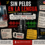 Escuchar podcast Sin pelos en la lengua: El caso Maduro, las fotos que nunca existieron y el ultimátum que nadie dio
