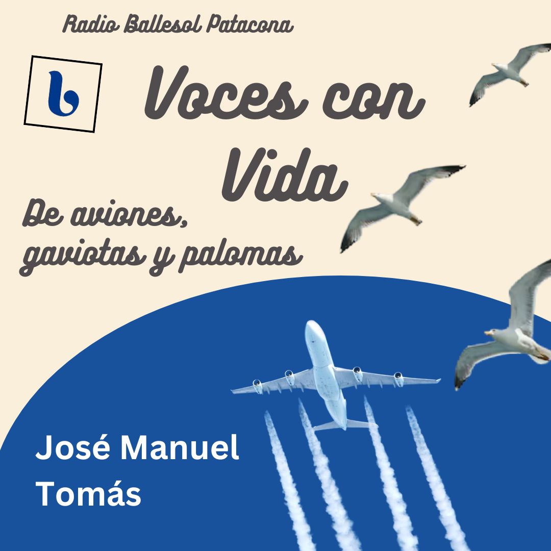 Escuchar podcast De aviones gaviotas y palomas por Jose Mnauel Tomás