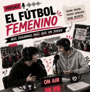 Escuchar podcast El fútbol femenino: más que un juego