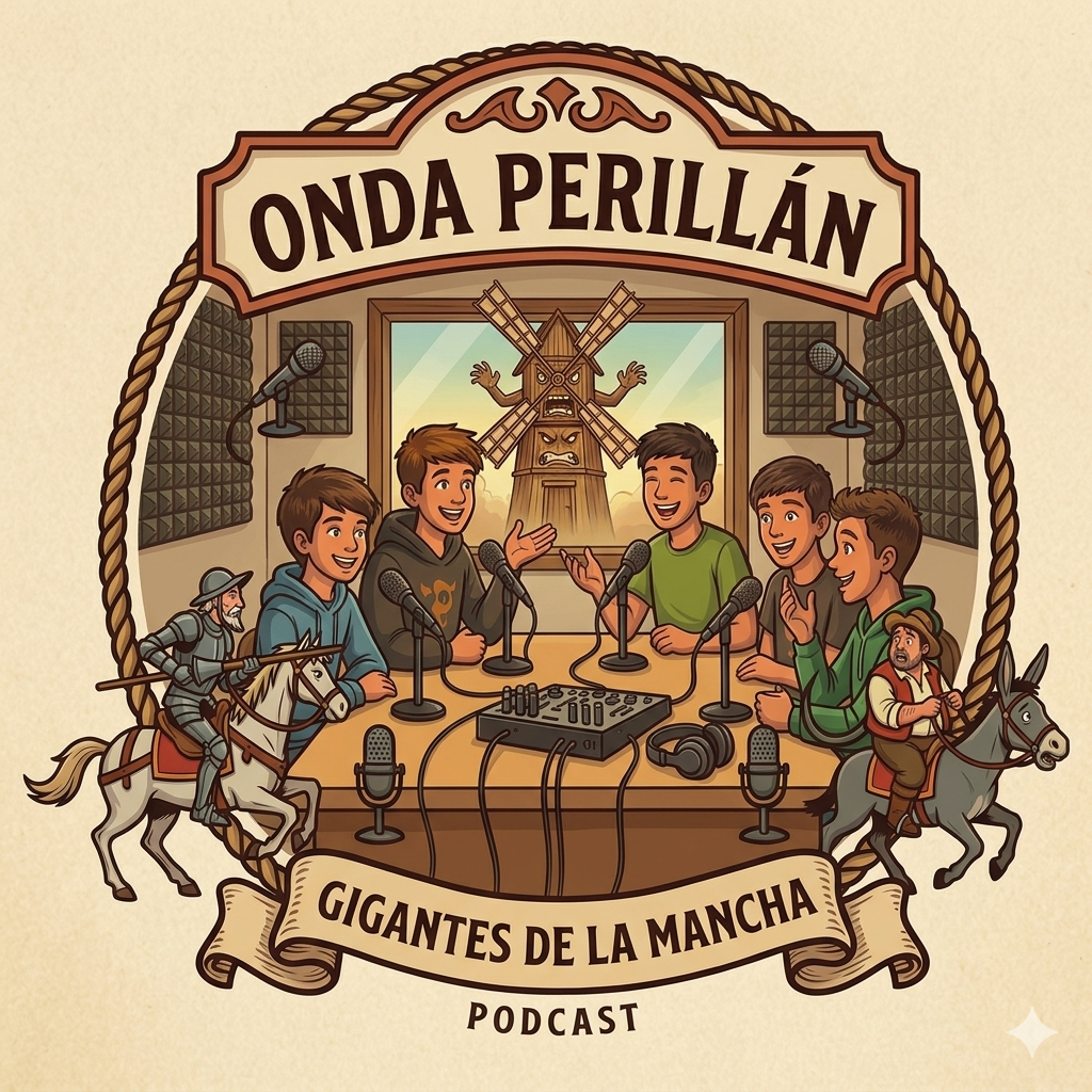 Escuchar podcast Gigantes de la Mancha. Onda Perillán
