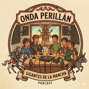 Escuchar podcast Gigantes de la Mancha. Onda Perillán