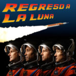 Escuchar podcast Regreso a la luna. Onda Perillán
