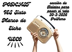 Escuchar podcast UECO IES Sixto Marco de Elche. Relato de Polifemo
