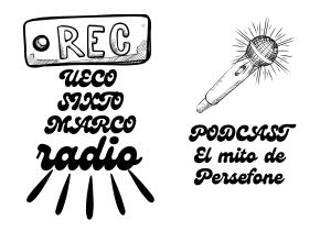 Escuchar podcast UECO 2025-26 IES SIXTO MARCO DE ELCHE EL MITO DE PERSÉFONE