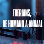 Escuchar podcast THERIANS, de humano a animal