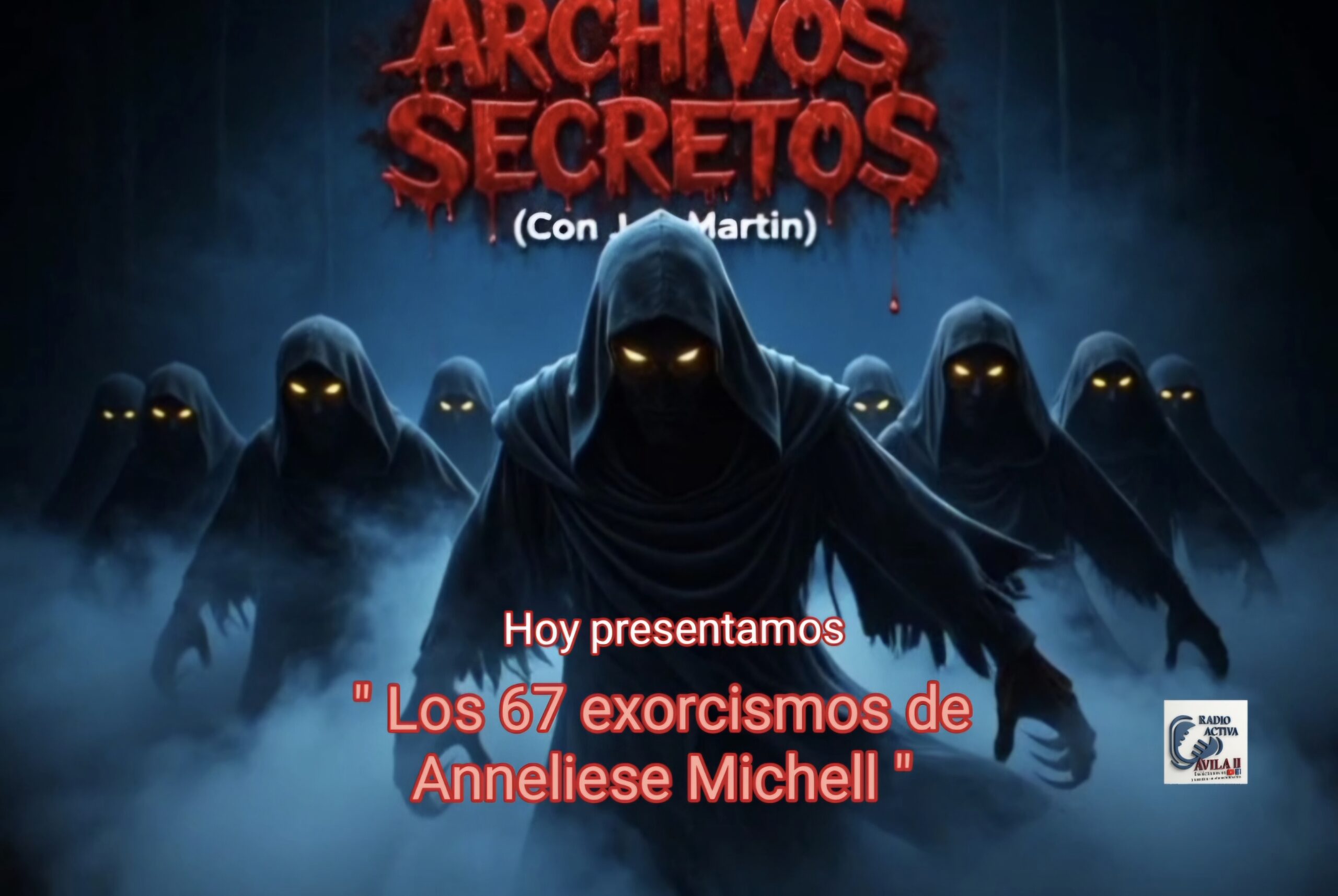 Escuchar podcast Los 67 exorcismos de Anneliese Michell (Archivos Secretos)