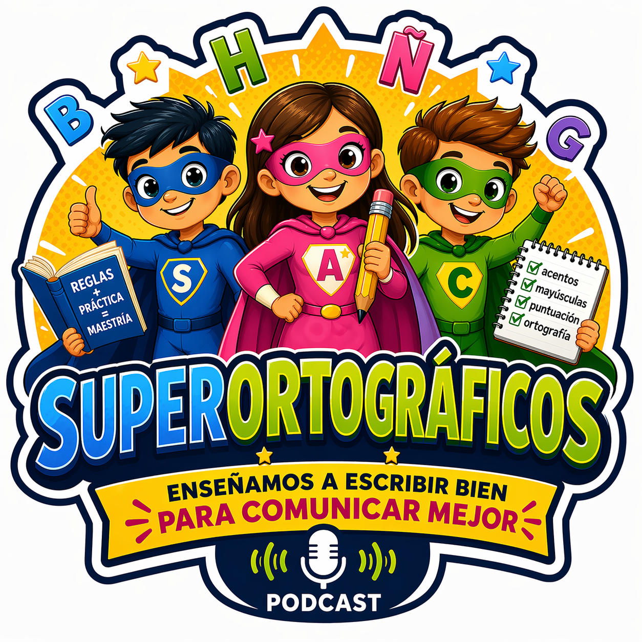 Escuchar podcast Superortográficos