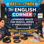 Escuchar podcast ¡Nueva entrega de The English Corner en Bas en la onda!